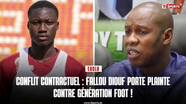 Conflit contractuel : Serigne Fallou Diouf accuse Génération Foot ‘’d’abus de confiance’’